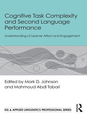 cover image of Cognitive Task Complexity and Second Language Performance